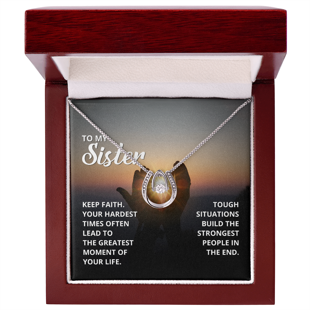 Dear Sister, Luck Is Created, But Here Is A Little Help...